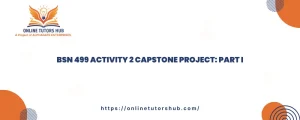 BSN 499 Activity 2 Capstone Project: Part I