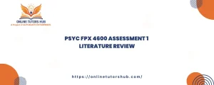 PSYC FPX 4600 Assessment 1 Literature Review